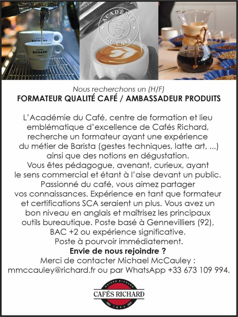 Cafés Richard Embauche Academie du Café